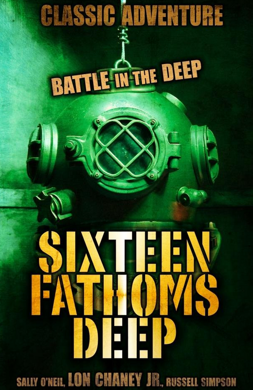 16 Fathoms Deep